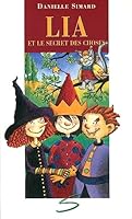 lia et le secret des choses 2922225690 Book Cover