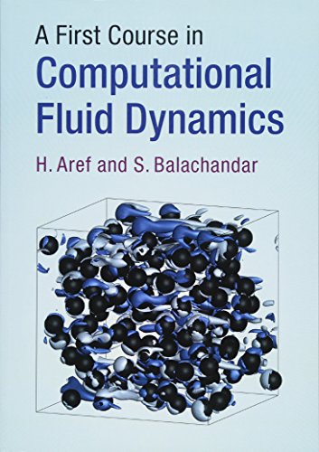 A First Course in Computational Fluid Dynamics (Cambridge Texts in Applied Mathematics)