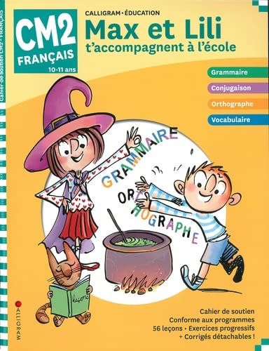 CALLIGRAM Max et Lili t’accompagnent en CM2 / Français