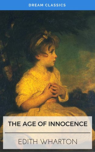 The Age of Innocence (Dream Classics) (English