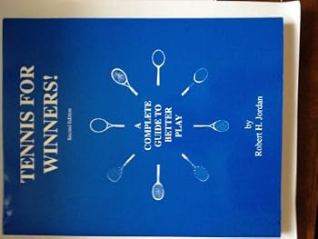 Paperback Tennis for Winners: A Complete Guide to Better Play Book