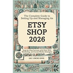 The Complete Guide to Setting Up and Managing An Etsy Shop 2026 Audiolibro Por Carly Jennings-Bowen arte de portada