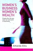 Women's Business Women's Wealth 1740511344 Book Cover