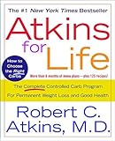 atkins for life: the complete controlled carb program for permanent weight loss and good health (english edition)