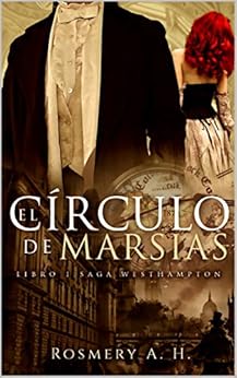 Livres Couvertures de El Círculo De Marsias: Saga Westhampton Libro #1 Versión Kindle