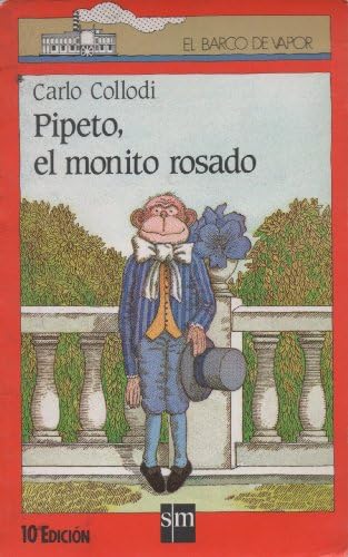 Pipeto, el monito rosado: 30 (El Barco de Vapor Naranja)