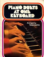Piano Duets At One Keyboard - Christian Devotional Duets (Tedd Smith Collection Of Christian Music) B001HH45OW Book Cover