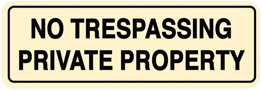 Standard No Trespassing Private Property Sign - Ivory/Dark Brown - Large