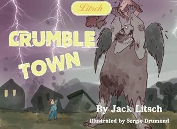 Paperback Crumble Town (The Land of Litsch) Book