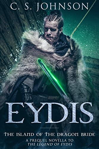 Eydis: The Island of the Dragon Bride (The Legend of Eydis)