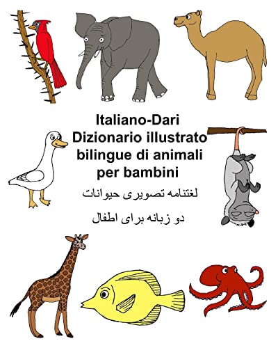 Italiano-Dari Dizionario illustrato bilingue di animali per bambini (FreeBilingualBooks.com) (Italian Edition)