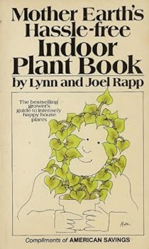 Unknown Binding Mother Earth's Hassle-Free Indoor Plant Book