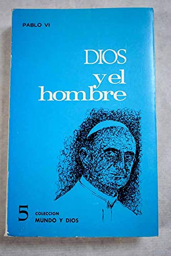  Dios y el Hombre