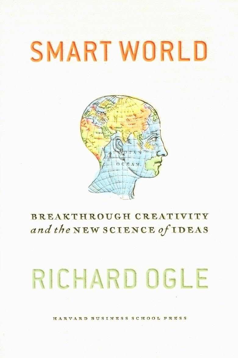 Buy Smart World: Breakthrough Creativity And the New Science of Ideas — BookShops.in