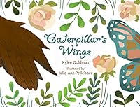 Caterpillar's Wings 1771230827 Book Cover