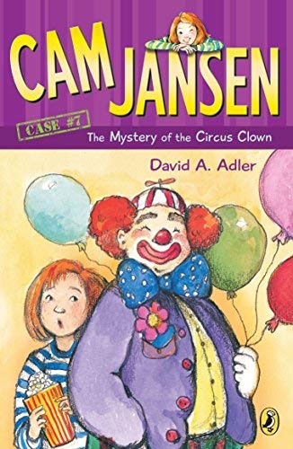 [CAM Jansen and the Mystery of the Circus Clown] (By: Suanna Natti) [published: November, 2004]