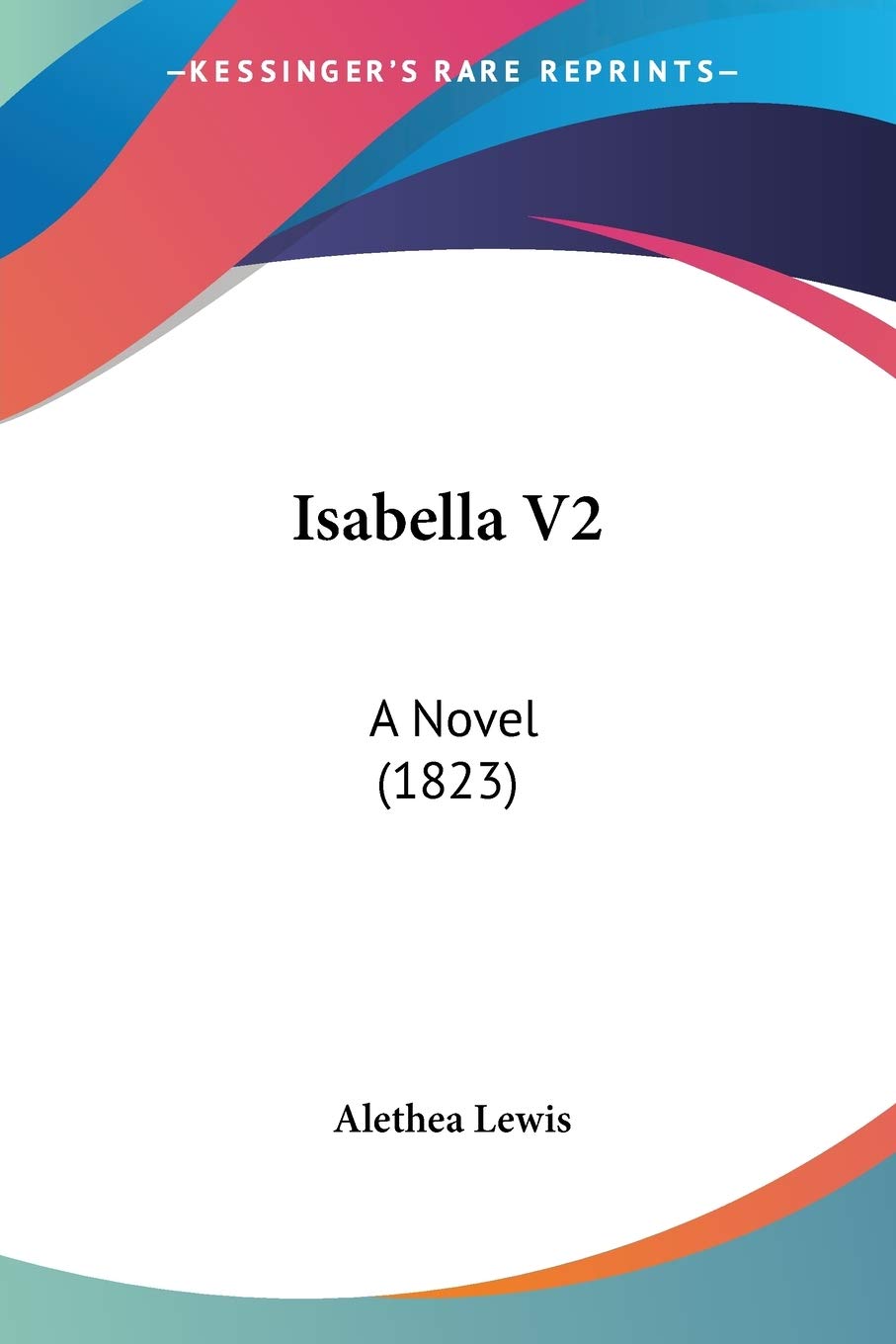 Isabella V2: A Novel (1823)