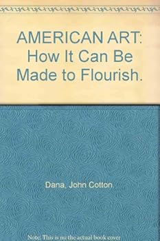 AMERICAN ART: How It Can Be Made to Flourish.