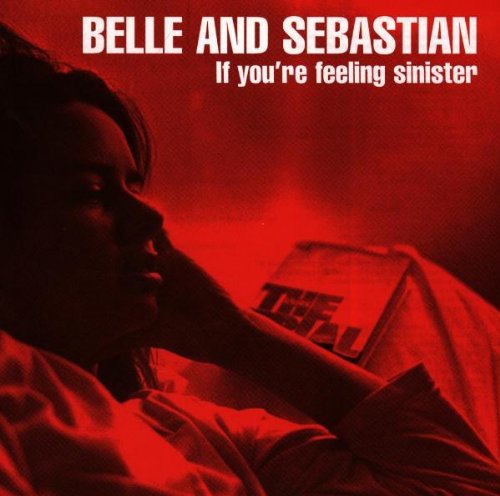 ベル&セバスチャン– If You're Feeling Sinister Amazon.co.jp: If You're Feeling Sinister: ミュージック