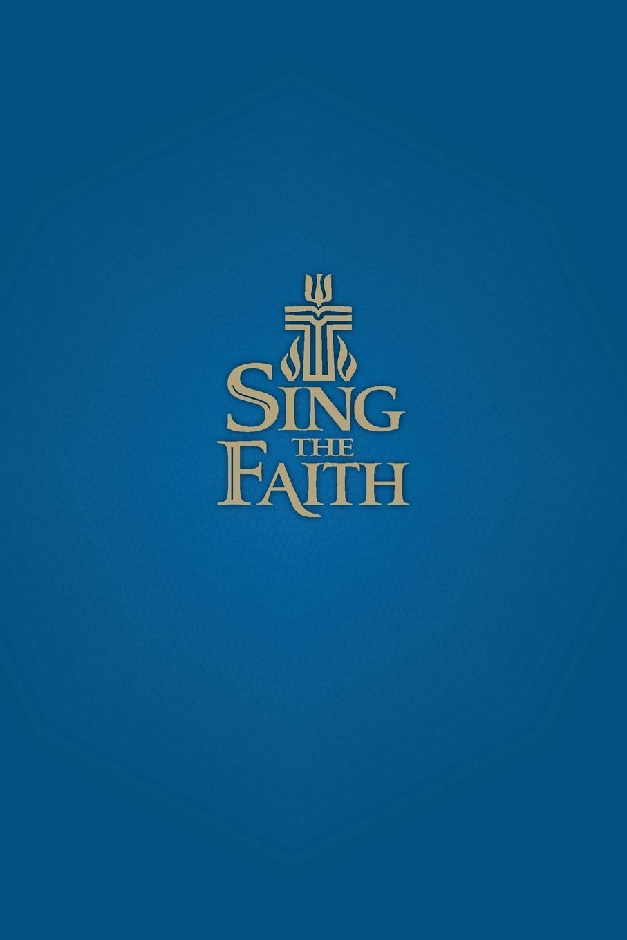 Sing the Faith, Pew Edition: New Hymns for Presbyterians