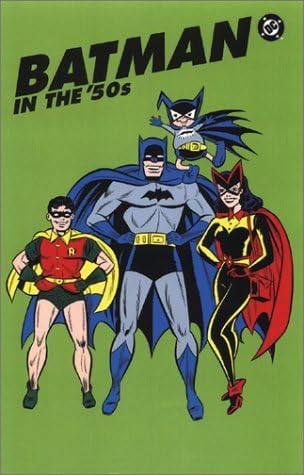 Batman in the '50s by Various (2002-05-01)