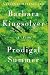 Prodigal Summer: A Novel