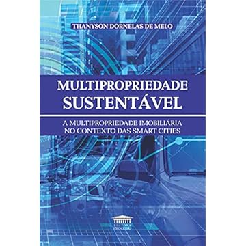 Capa do livro Multipropriedade Sustentável - A Multipropriedade Imobiliária No Contexto Das Smart Cities