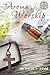 The Aroma of Worship: A 14 Day Journey With Your Essential Oils and Your Bible