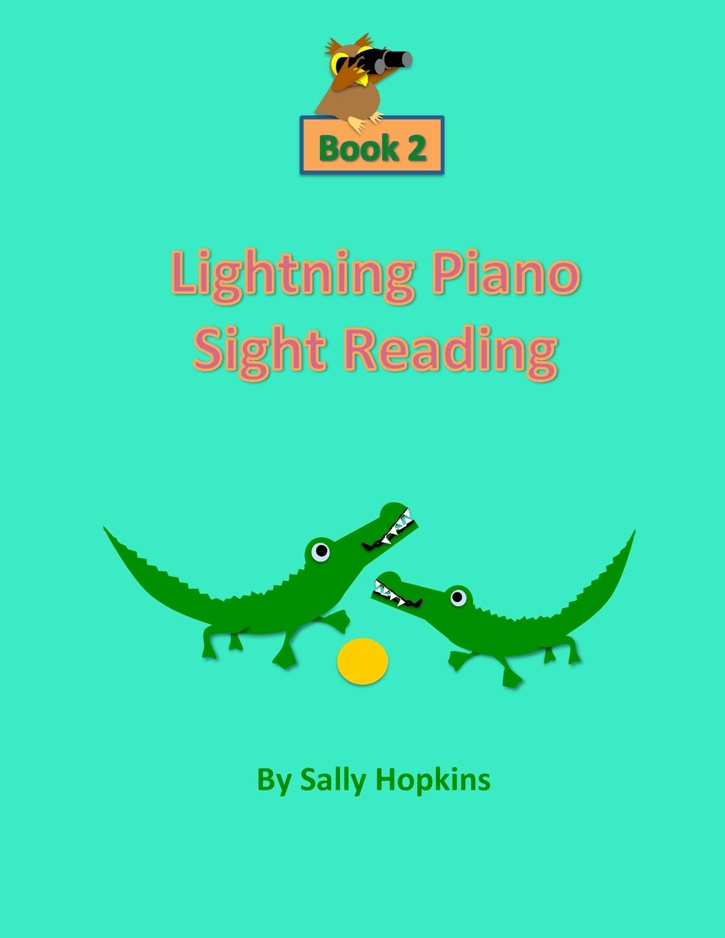 Lightning Piano Sight Reading Book 2: Volume 2