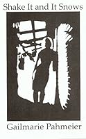 Shake It And It Snows 1932870393 Book Cover