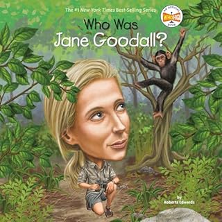 Who Was Jane Goodall? Audiobook By Roberta Edwards cover art