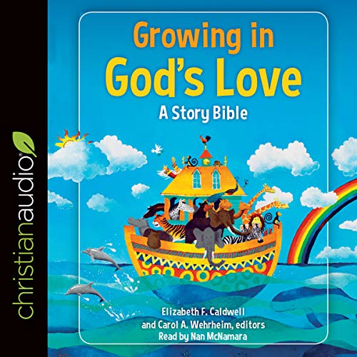 Growing in God's Love by Elizabeth F. Caldwell - editor, Carol A. Wehrheim - editor episode artwork