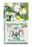 Gärtner Pötschke Der GROSSE Grüne Wink Tages-Gartenkalender 2026: Maxiausgabe