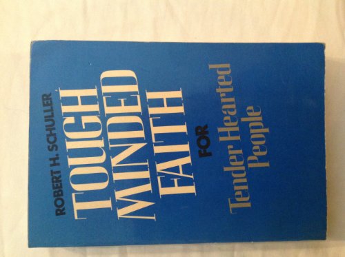 Tough Minded Faith for Tender Hearted People (G... [Large Print] 081613815X Book Cover