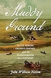 muddy ground: native peoples, chicago's portage, and the transformation of a continent (the david j. weber series in the new borderlands history) (english edition)