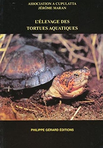 Télécharger L'élevage des tortues aquatiques PDF