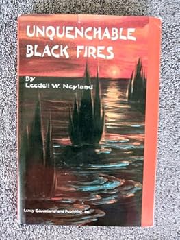 Paperback Unquenchable black fires Book