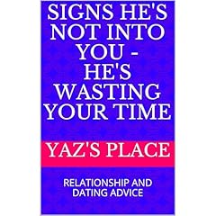 SIGNS HE'S NOT INTO YOU - HE'S WASTING YOUR TIME Audiolibro Por YAZ'S PLACE arte de portada