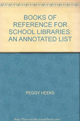 Books of reference for school libraries: An annotated list