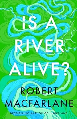 Is a River Alive? cover image