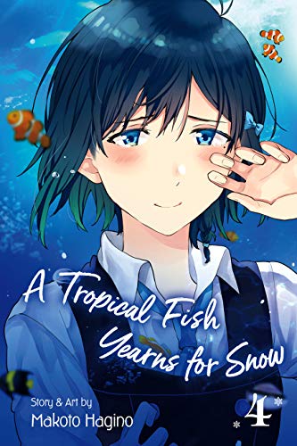 Télécharger A Tropical Fish Yearns for Snow, Vol. 4 (English Edition) PDF