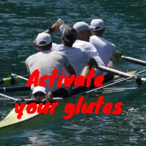 『Ways to activate your glutes for rowing』のカバーアート
