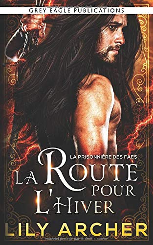 Télécharger La Route pour l’Hiver Francais PDF