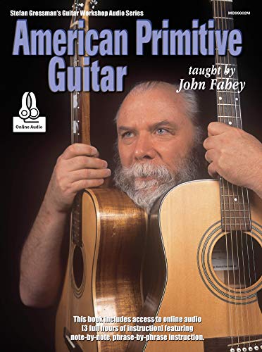 American Primitive Guitar avec cours en ligne : méthode et tablatures