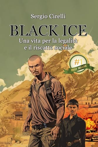 Black Ice: Una vita per la legalità e il riscatto sociale