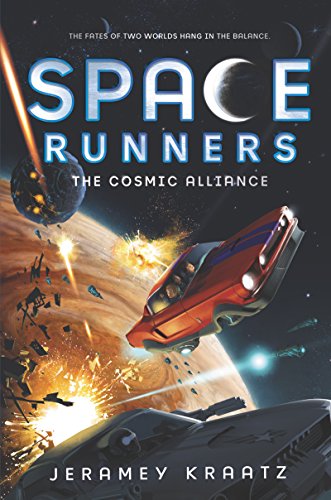 Space Runners #3: The Cosmic Alliance: A Science Fiction Adventure on the Moon Where Friendship Stops an Alien War (Ages 8-12)