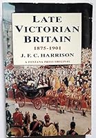 Late Victorian Britain 0415867614 Book Cover