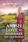 An Amish Love to Remember: An Uplifting Inspirational Romance (Love Inspired)