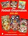 The Pinball Compendium: 1970-1981 (Schiffer Book for Collectors)