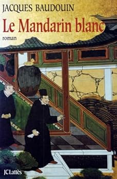 Paperback Le Mandarin blanc (French Edition) [French] Book
